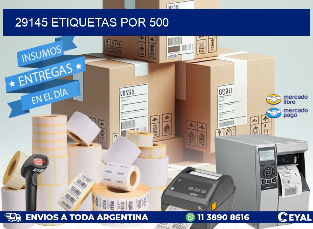 29145 ETIQUETAS POR 500