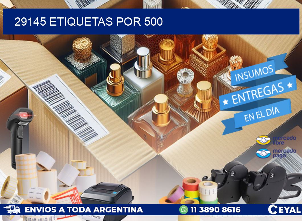 29145 ETIQUETAS POR 500