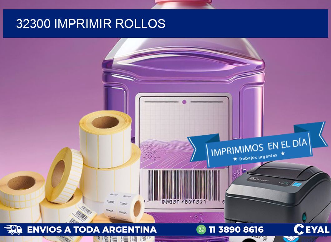 32300 imprimir rollos
