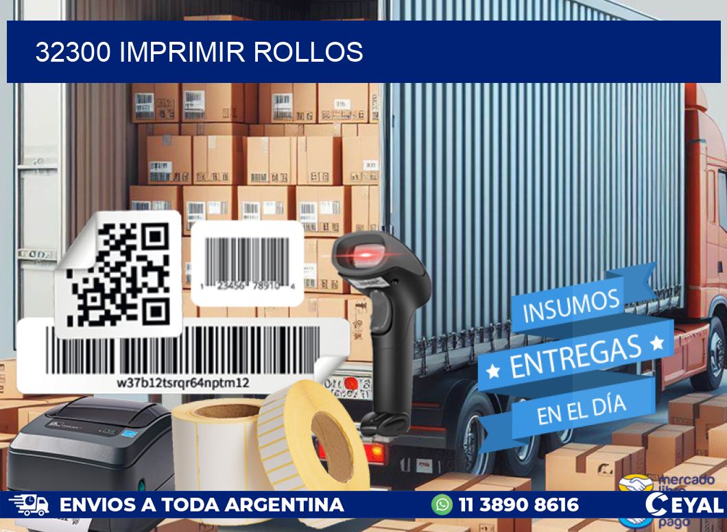 32300 imprimir rollos