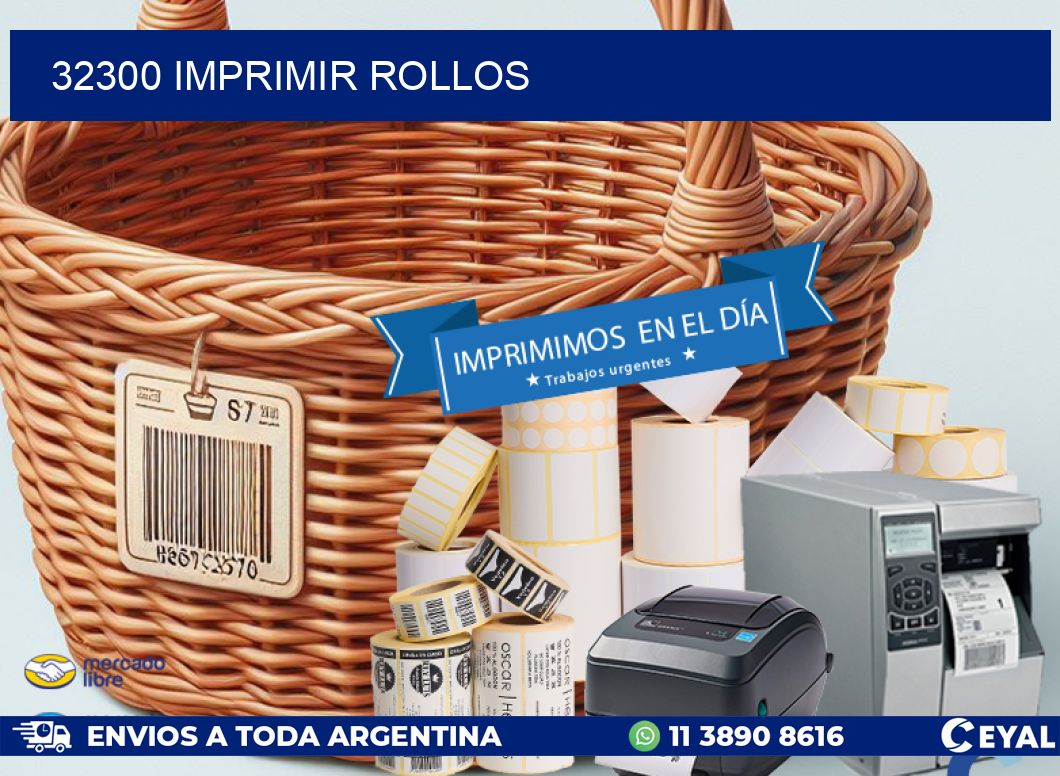 32300 imprimir rollos