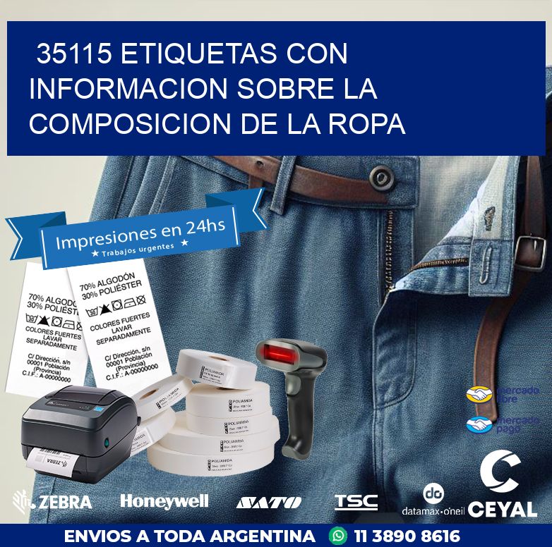35115 ETIQUETAS CON INFORMACION SOBRE LA COMPOSICION DE LA ROPA