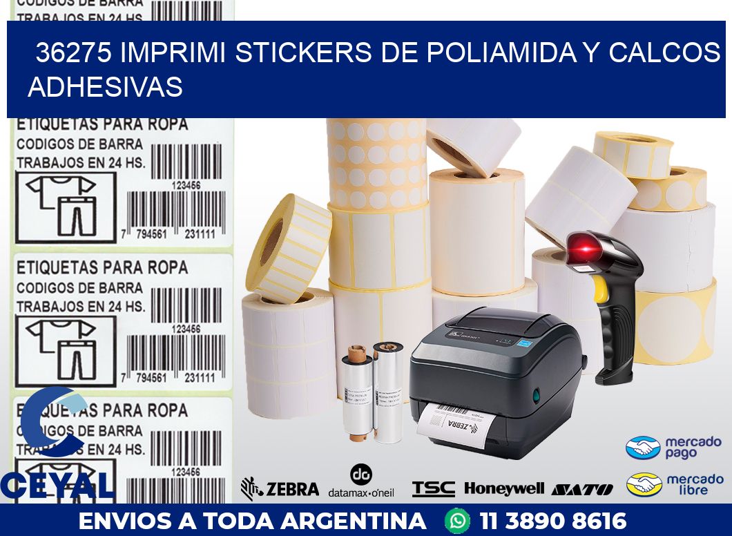 36275 IMPRIMI STICKERS DE POLIAMIDA Y CALCOS ADHESIVAS