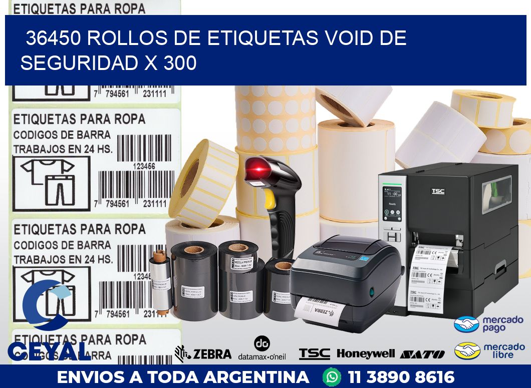 36450 ROLLOS DE ETIQUETAS VOID DE SEGURIDAD X 300