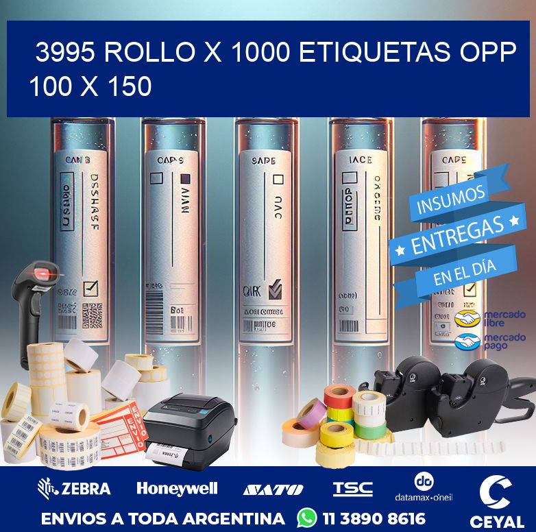 3995 ROLLO X 1000 ETIQUETAS OPP 100 X 150