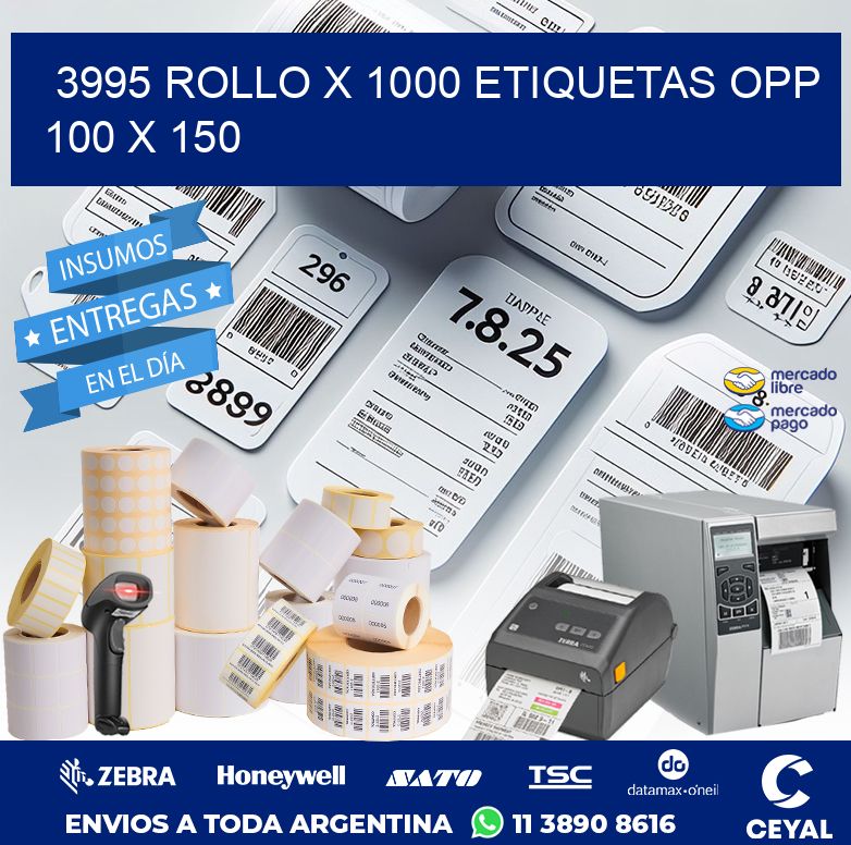 3995 ROLLO X 1000 ETIQUETAS OPP 100 X 150