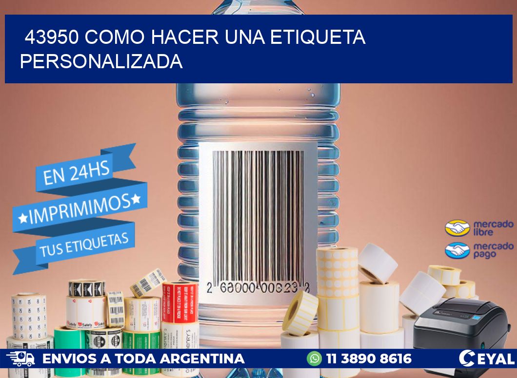 43950 como hacer una etiqueta personalizada