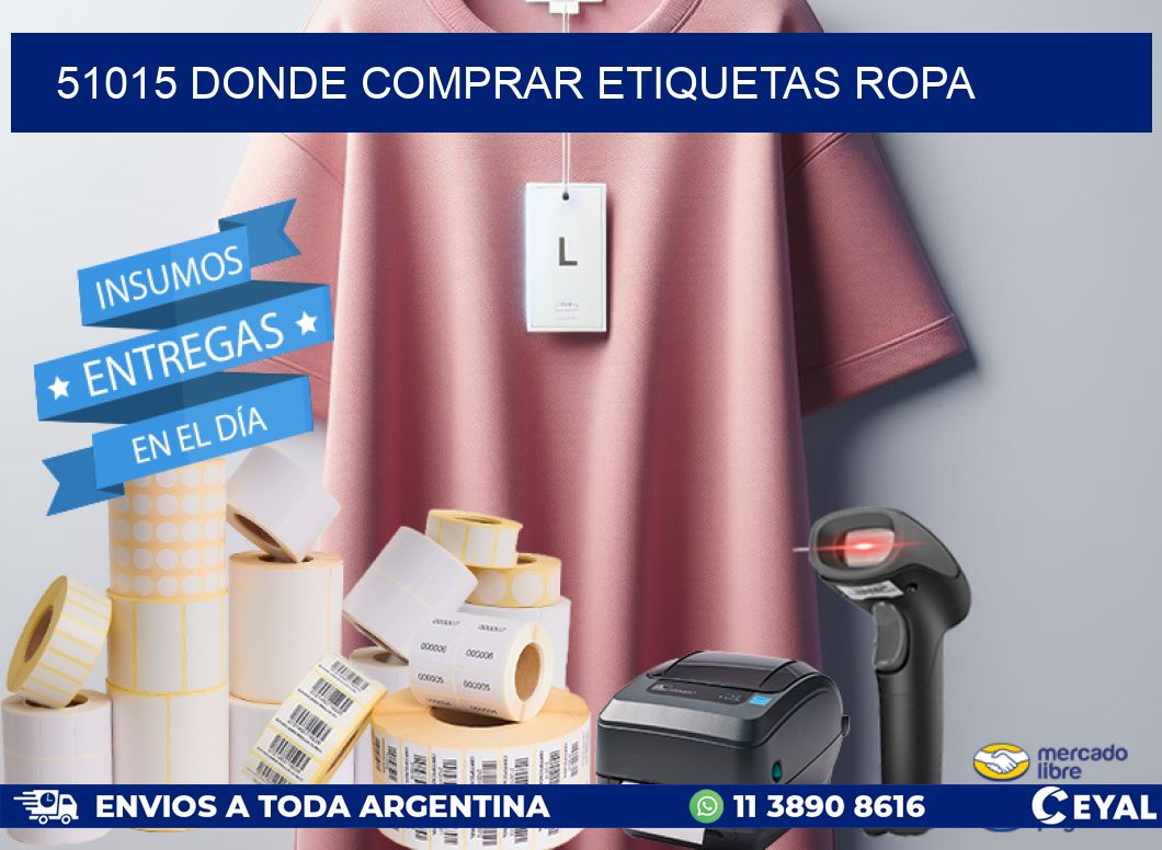 51015 DONDE COMPRAR ETIQUETAS ROPA