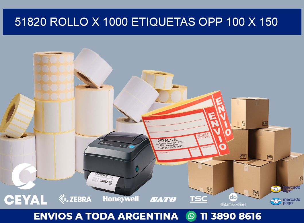 51820 ROLLO X 1000 ETIQUETAS OPP 100 X 150