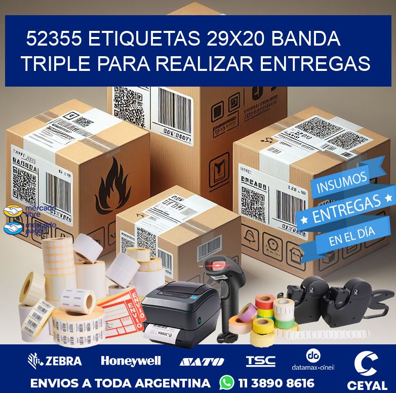 52355 ETIQUETAS 29X20 BANDA TRIPLE PARA REALIZAR ENTREGAS