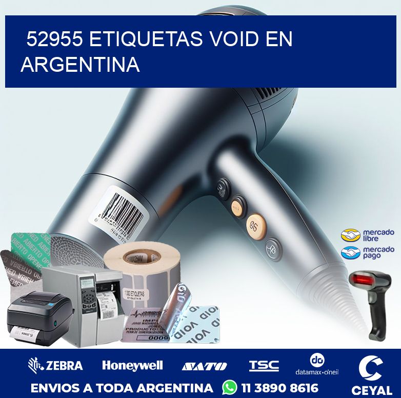 52955 ETIQUETAS VOID EN ARGENTINA