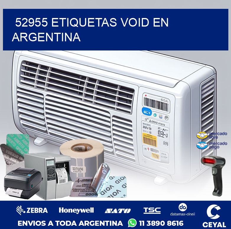 52955 ETIQUETAS VOID EN ARGENTINA