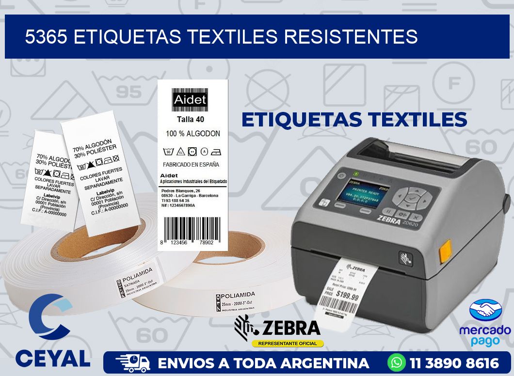 5365 ETIQUETAS TEXTILES RESISTENTES