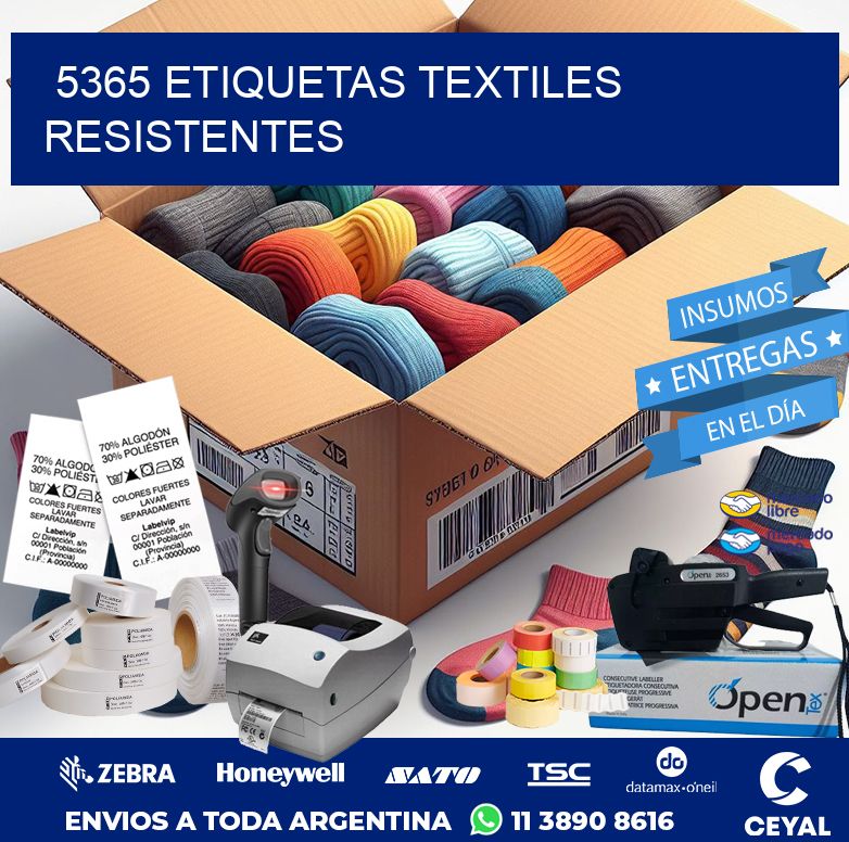 5365 ETIQUETAS TEXTILES RESISTENTES
