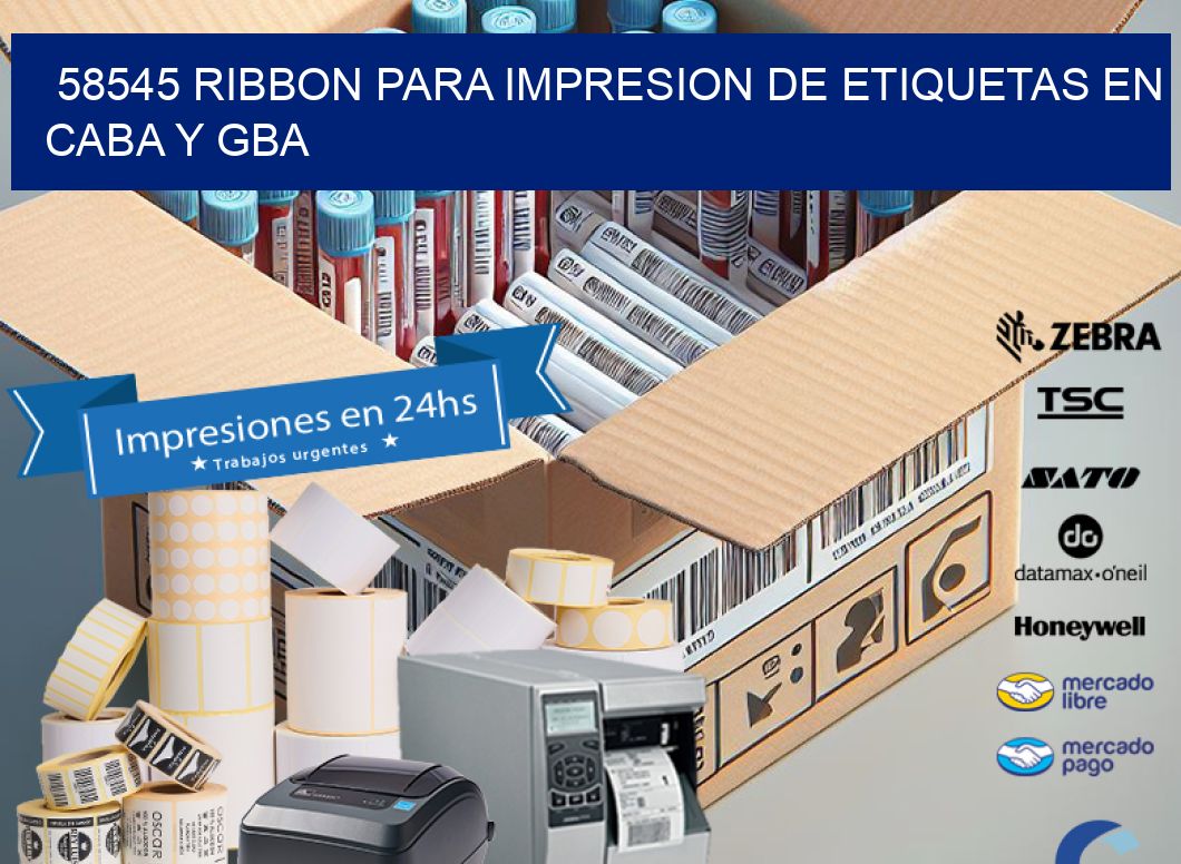 58545 RIBBON PARA IMPRESION DE ETIQUETAS EN CABA Y GBA