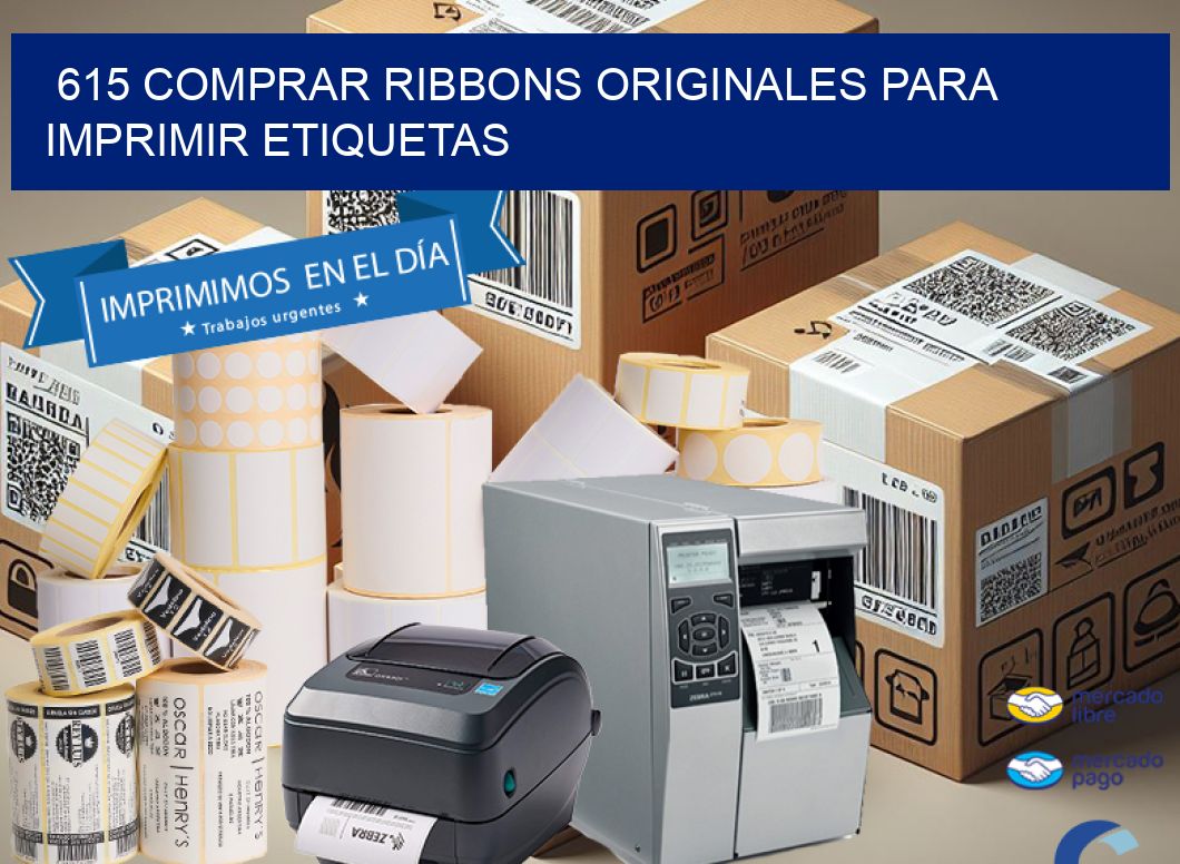 615 COMPRAR RIBBONS ORIGINALES PARA IMPRIMIR ETIQUETAS