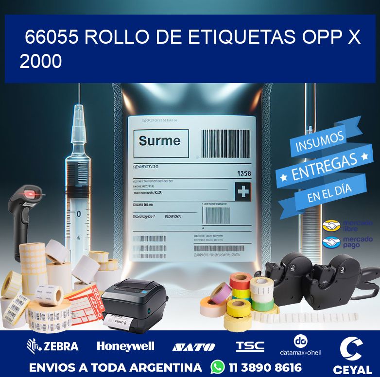 66055 ROLLO DE ETIQUETAS OPP X 2000