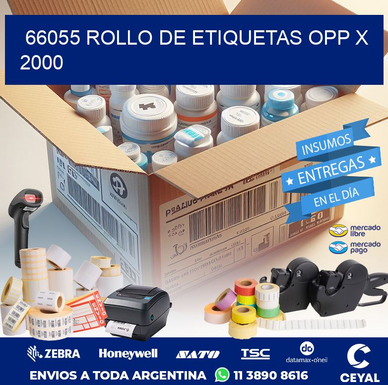66055 ROLLO DE ETIQUETAS OPP X 2000