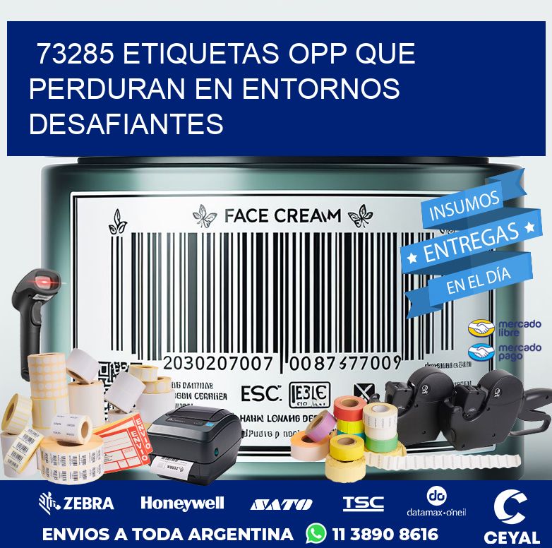 73285 ETIQUETAS OPP QUE PERDURAN EN ENTORNOS DESAFIANTES