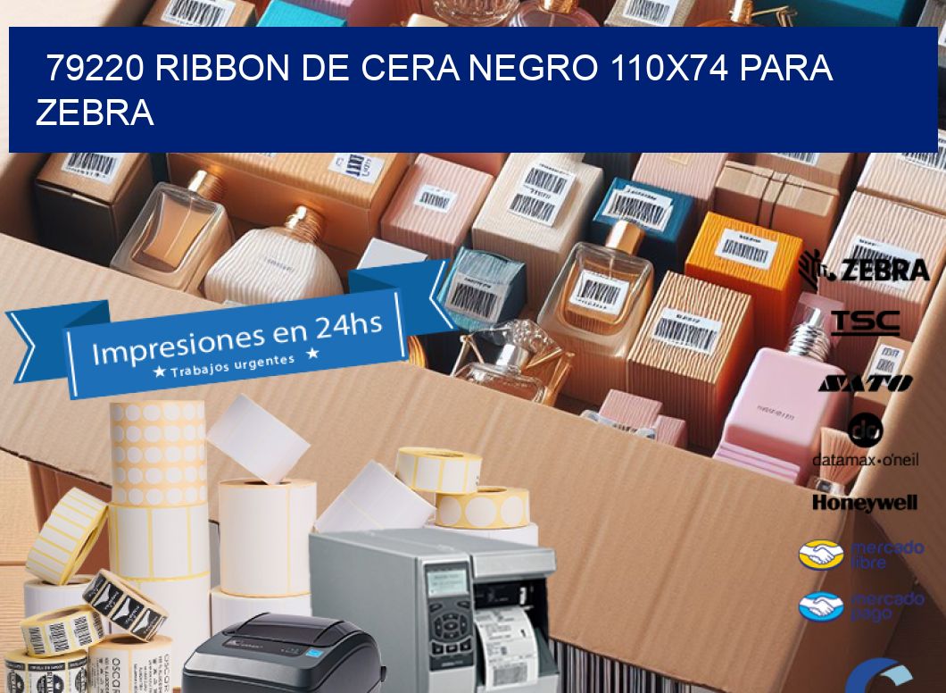 79220 RIBBON DE CERA NEGRO 110X74 PARA ZEBRA
