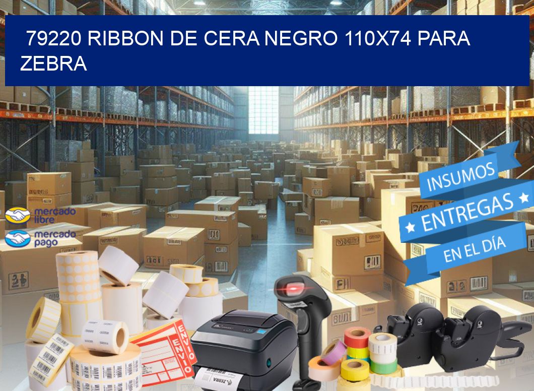 79220 RIBBON DE CERA NEGRO 110X74 PARA ZEBRA