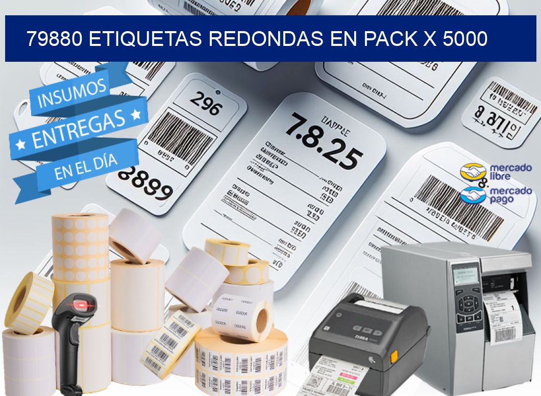 79880 ETIQUETAS REDONDAS EN PACK X 5000