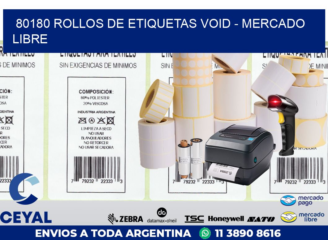 80180 ROLLOS DE ETIQUETAS VOID - MERCADO LIBRE