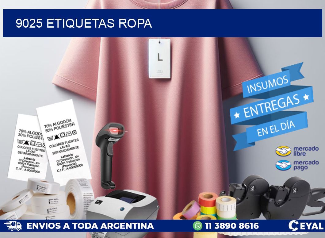 9025 ETIQUETAS ROPA