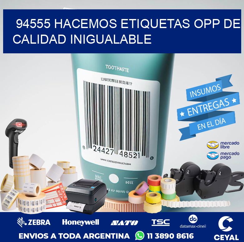 94555 HACEMOS ETIQUETAS OPP DE CALIDAD INIGUALABLE