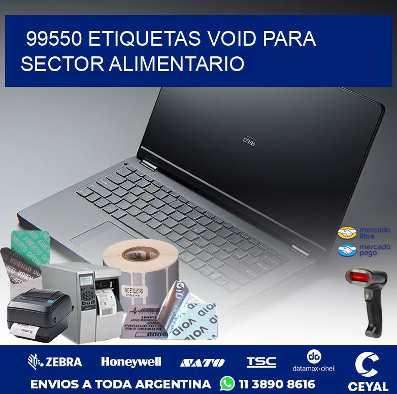 99550 ETIQUETAS VOID PARA SECTOR ALIMENTARIO