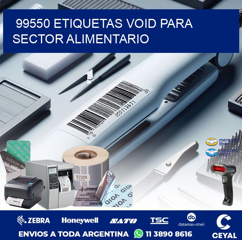 99550 ETIQUETAS VOID PARA SECTOR ALIMENTARIO