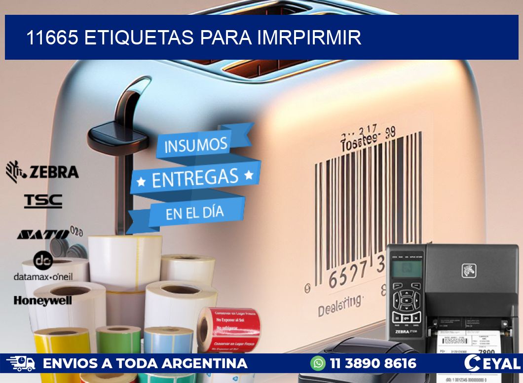 11665 ETIQUETAS PARA IMRPIRMIR
