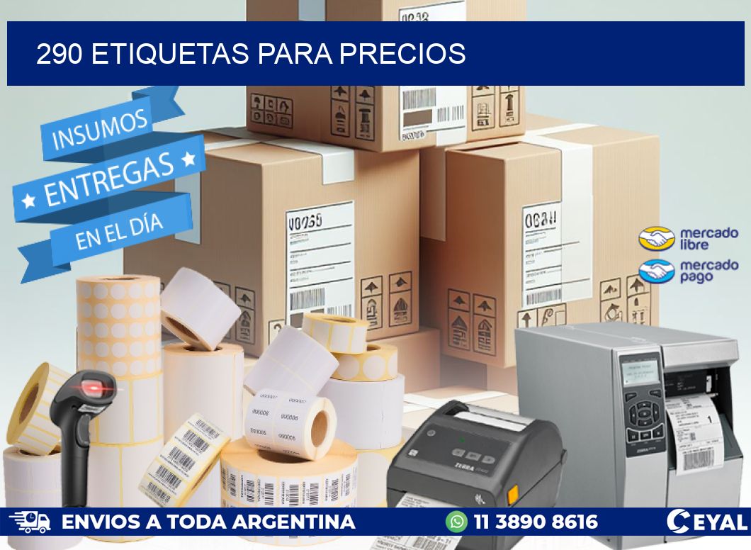 290 ETIQUETAS PARA PRECIOS