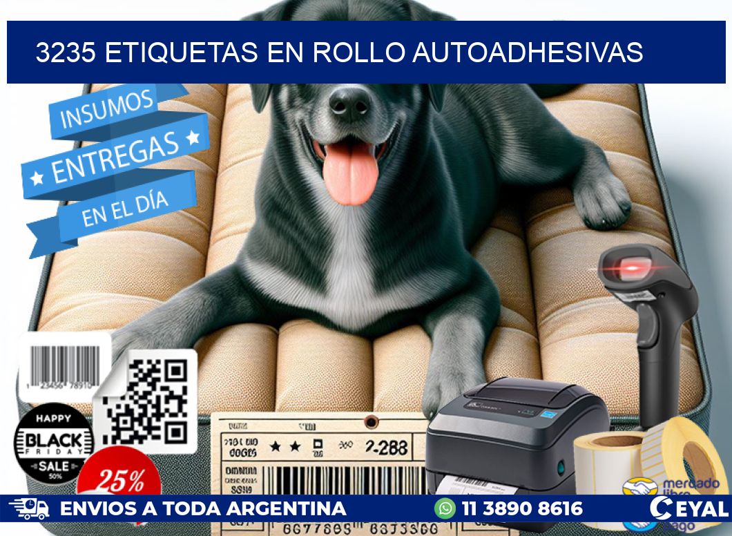 3235 ETIQUETAS EN ROLLO AUTOADHESIVAS