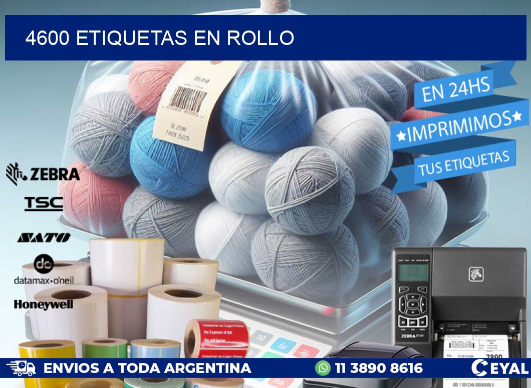 4600 ETIQUETAS EN ROLLO