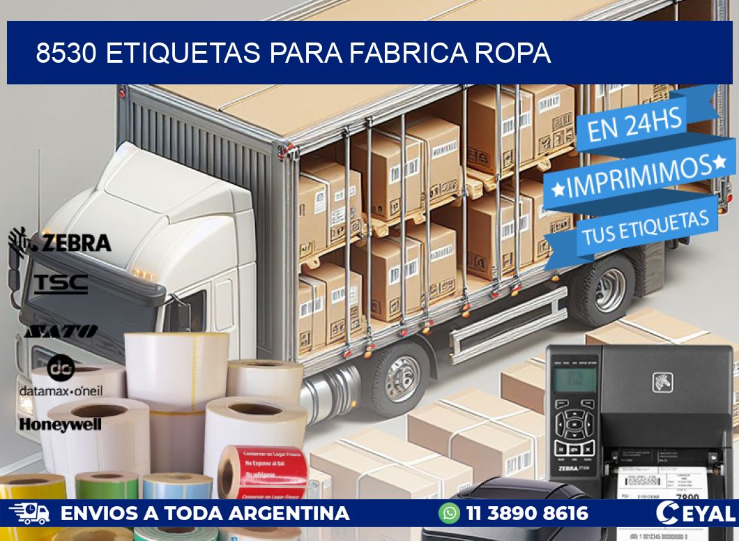 8530 ETIQUETAS PARA FABRICA ROPA