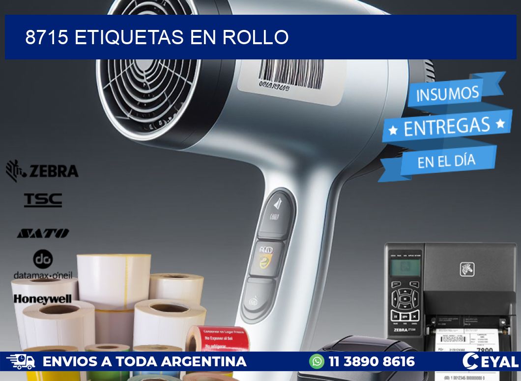 8715 ETIQUETAS EN ROLLO