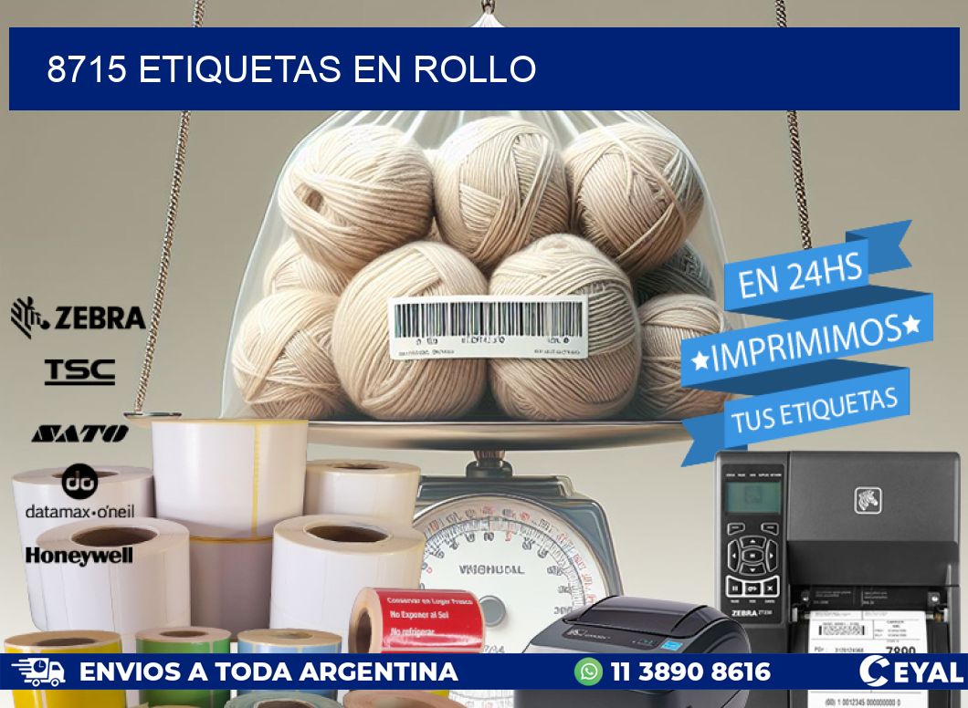 8715 ETIQUETAS EN ROLLO