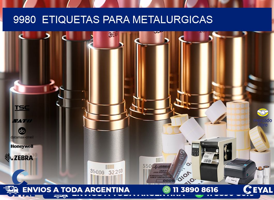 9980 ETIQUETAS PARA METALURGICAS