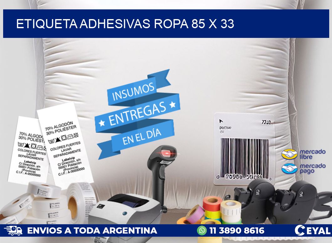 ETIQUETA ADHESIVAS ROPA 85 x 33