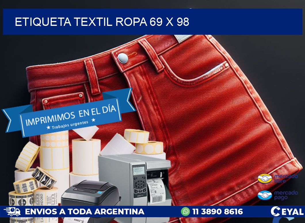 ETIQUETA TEXTIL ROPA 69 x 98