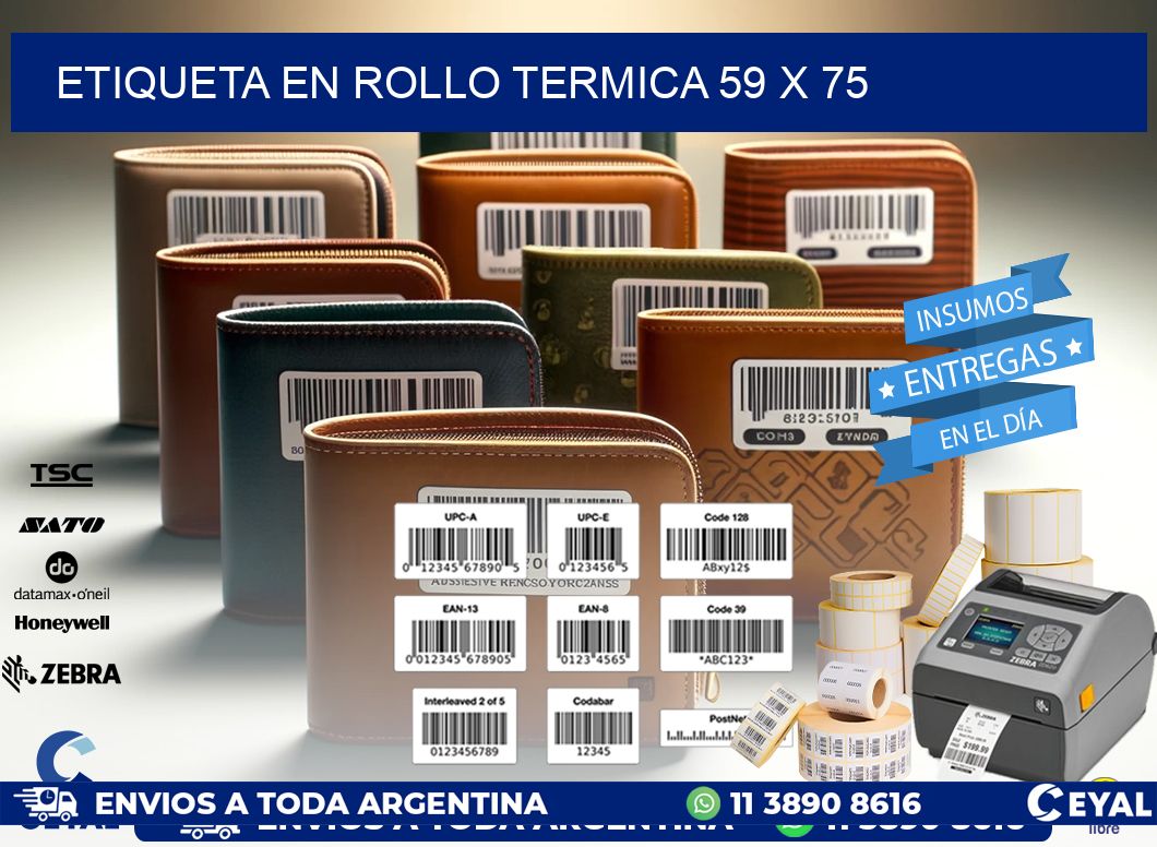 ETIQUETA EN ROLLO TERMICA 59 x 75