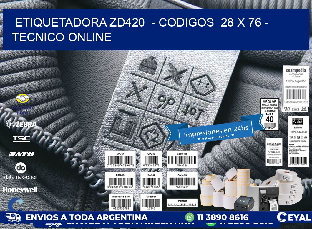 ETIQUETADORA ZD420 - CODIGOS 28 x 76 - TECNICO ONLINE