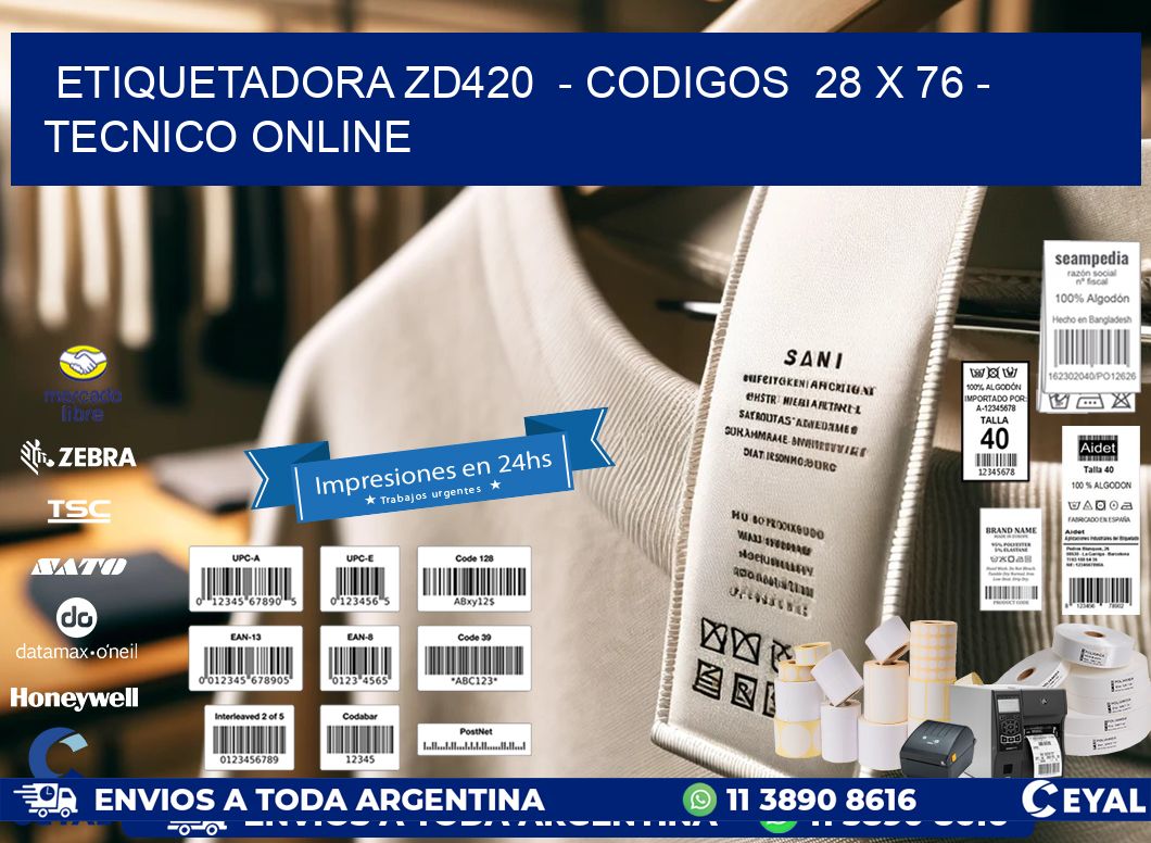 ETIQUETADORA ZD420 - CODIGOS 28 x 76 - TECNICO ONLINE