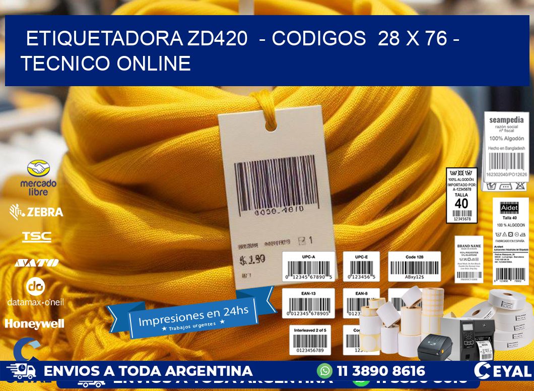 ETIQUETADORA ZD420 - CODIGOS 28 x 76 - TECNICO ONLINE