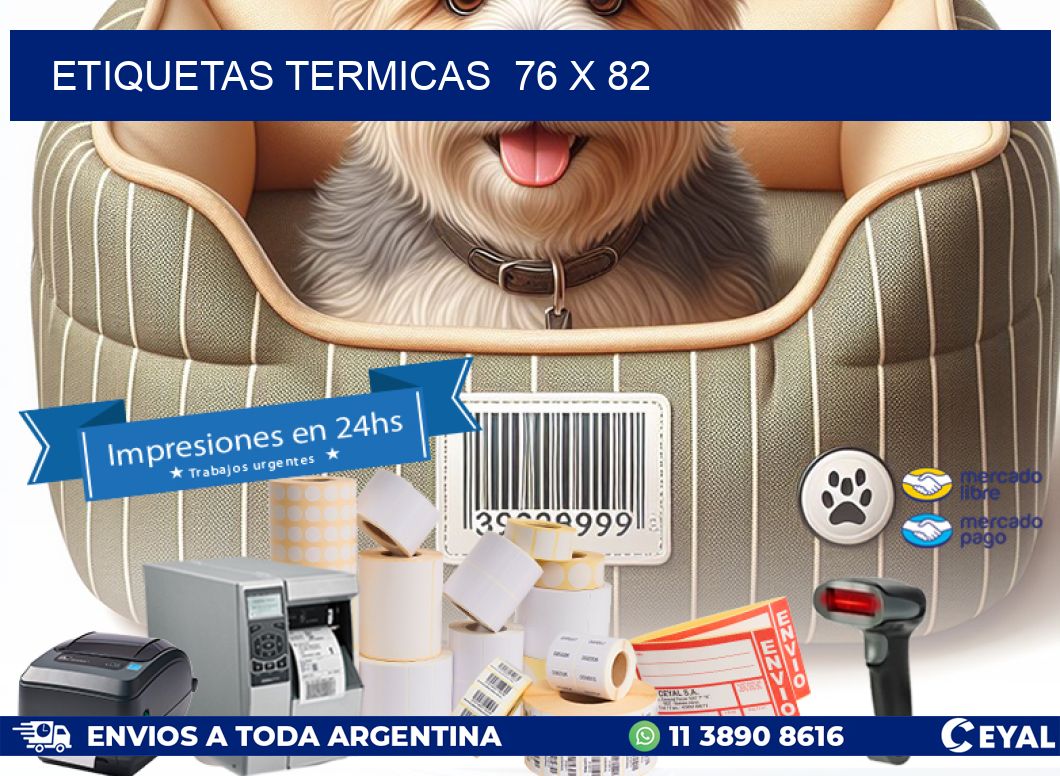 ETIQUETAS TERMICAS  76 x 82
