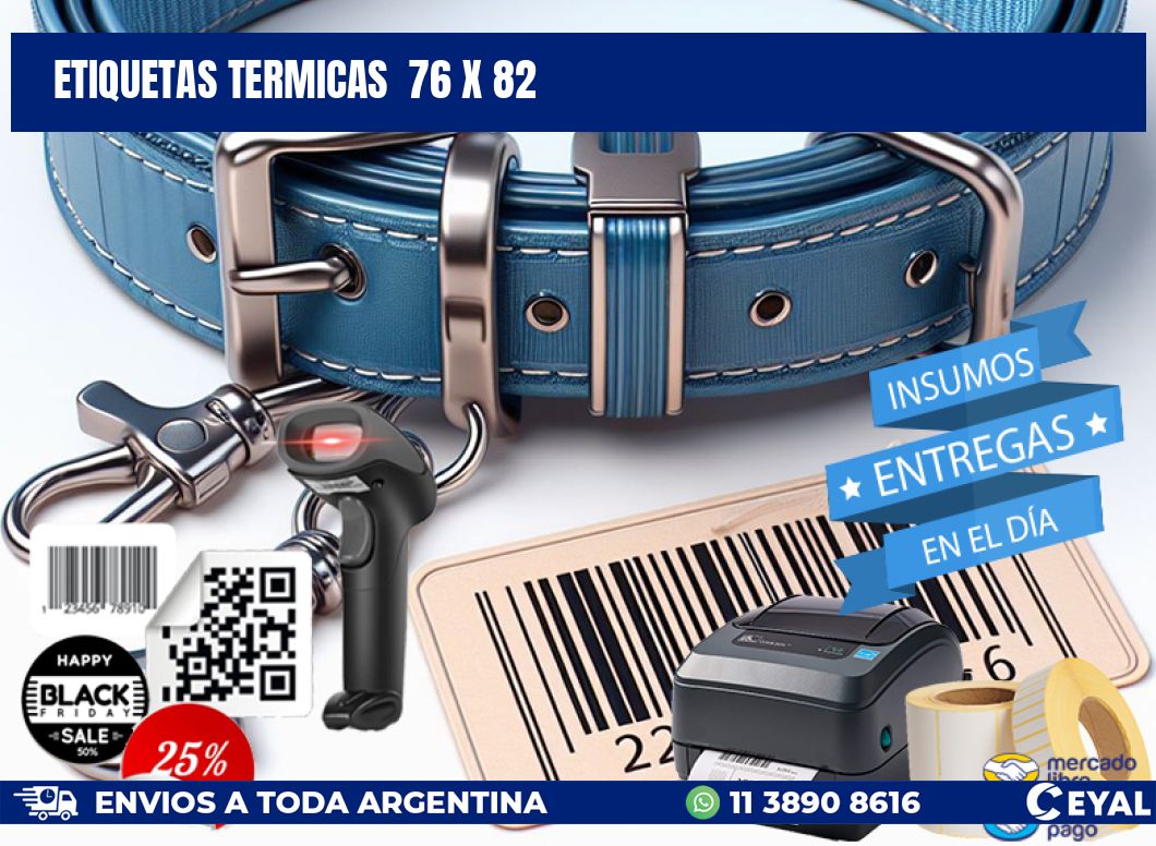 ETIQUETAS TERMICAS  76 x 82
