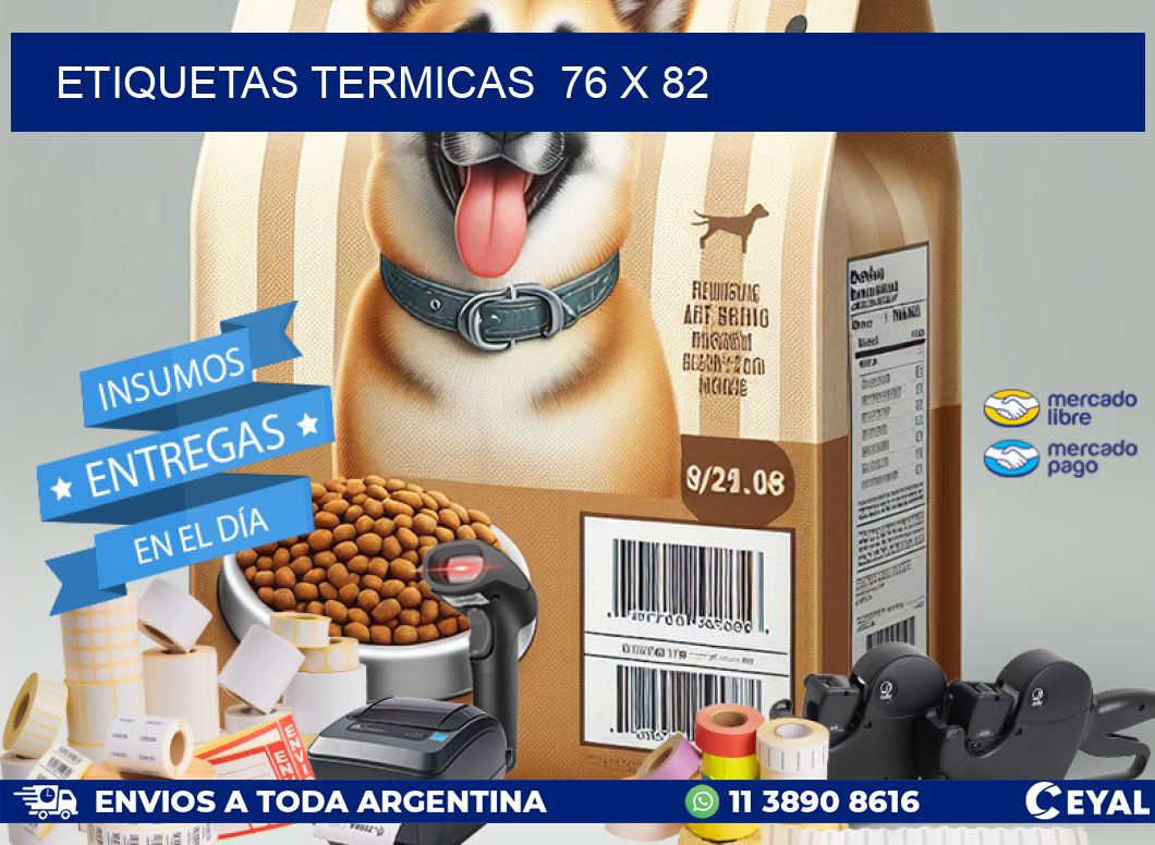ETIQUETAS TERMICAS  76 x 82