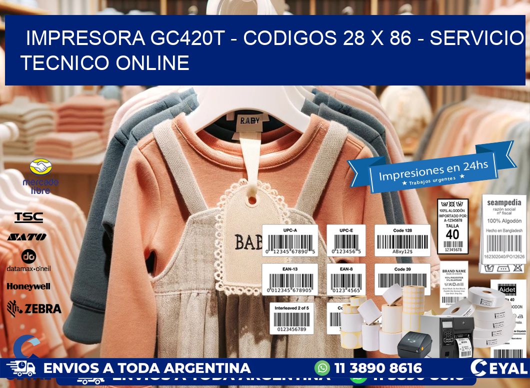 IMPRESORA GC420T - CODIGOS 28 x 86 - SERVICIO TECNICO ONLINE