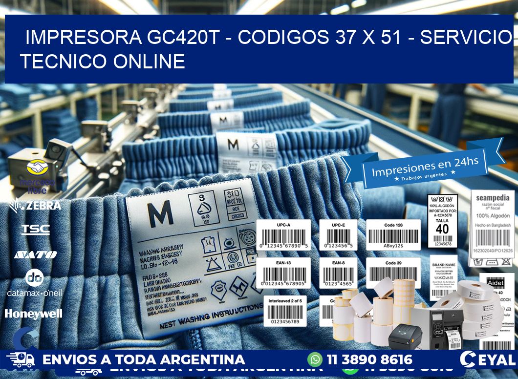 IMPRESORA GC420T - CODIGOS 37 x 51 - SERVICIO TECNICO ONLINE
